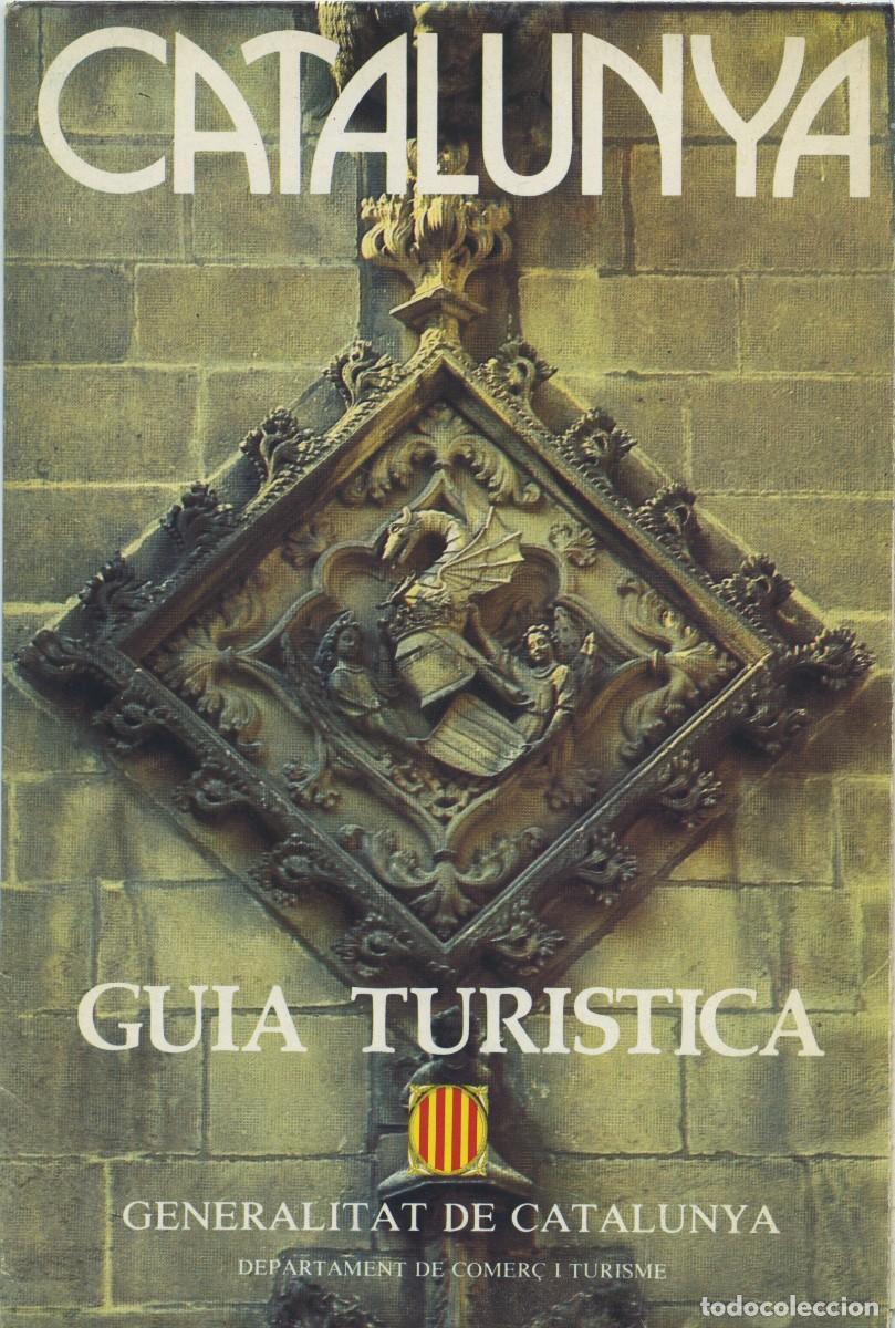 Tourismusbrosch&uuml;ren: FOLLETO GU&Iacute;A TUR&Iacute;STICA DE CATALUNYA. Desplegable, con mapa