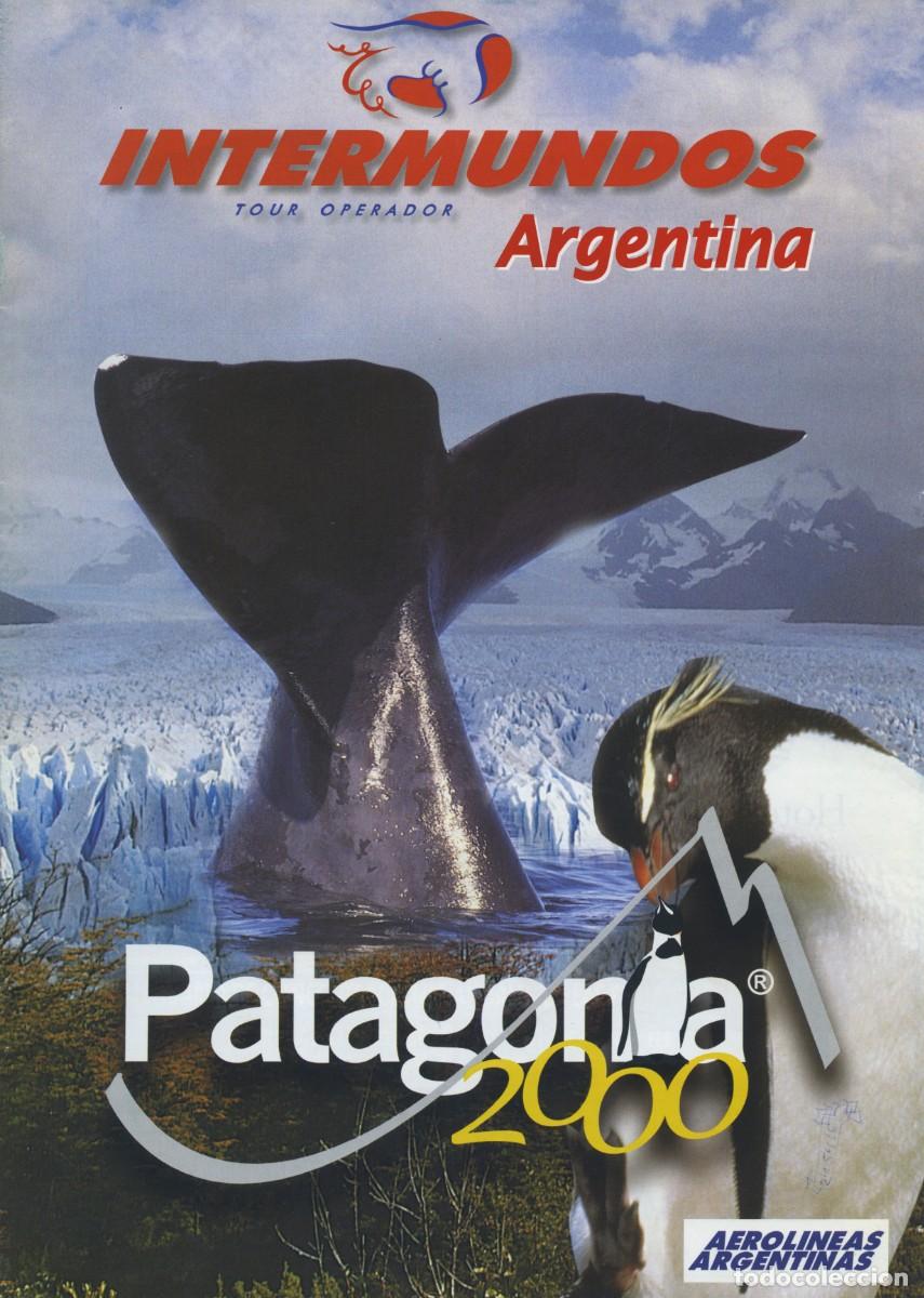 Tourismusbrosch&uuml;ren: FOLLETO TUR&Iacute;STICO INTERMUNDO TOUR OPERADOR ARGENTINA. Patagonia 2000. Pp. 19