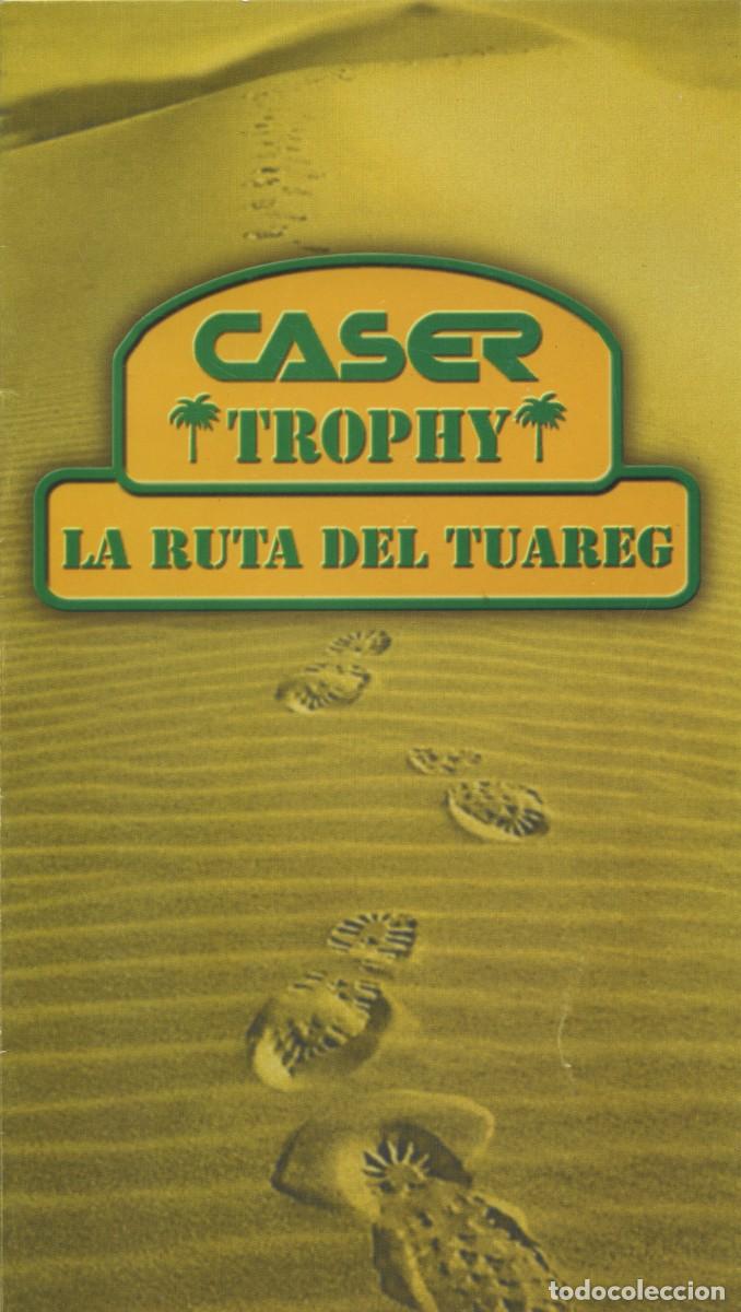 Tourismusbrosch&uuml;ren: CASER TROPHY. La ruta del Tuareg. Desplegable con mapa.