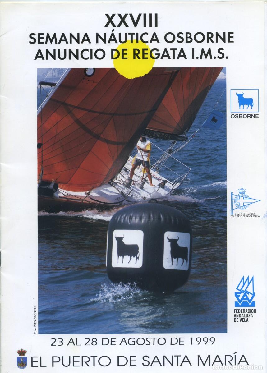 Tourismusbrosch&uuml;ren: XXVIII SEMANA N&Aacute;UTICA OSBORNE. ANUNCIO DE REGATA I.M.S. 23 al 28 agosto 1999. El Puerto de Santa Mar