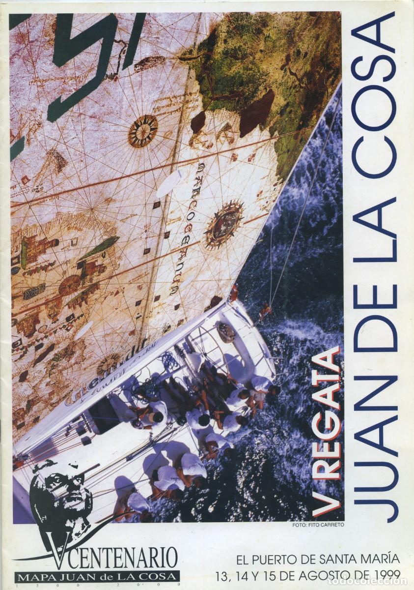 Tourismusbrosch&uuml;ren: V REGATA JUAN DE LA COSA. V Centenario Mapa Juan de la Cosa. El Puerto de Santa Mar&iacute;a. 13, 14 y 15 d