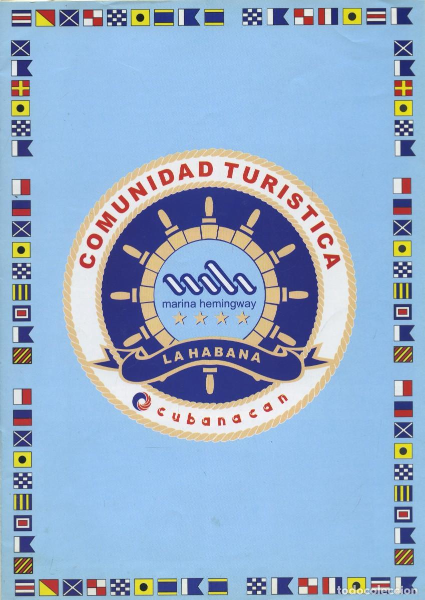 Folletos de turismo: FOLLETO COMUNIDAD TUR&Iacute;STICA MARINA HEMINGWAY. La Habana. Cubanacan.