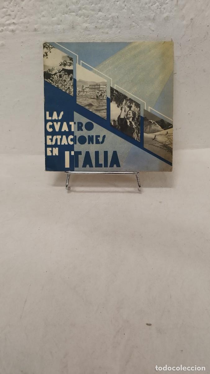 Travel Brochures: Antigua Revista LAS CUATRO ESTACIONES EN ITALIA - FOLLETO TURISTICO DESTINADO AL PUBLICO ESPA&Ntilde;OL