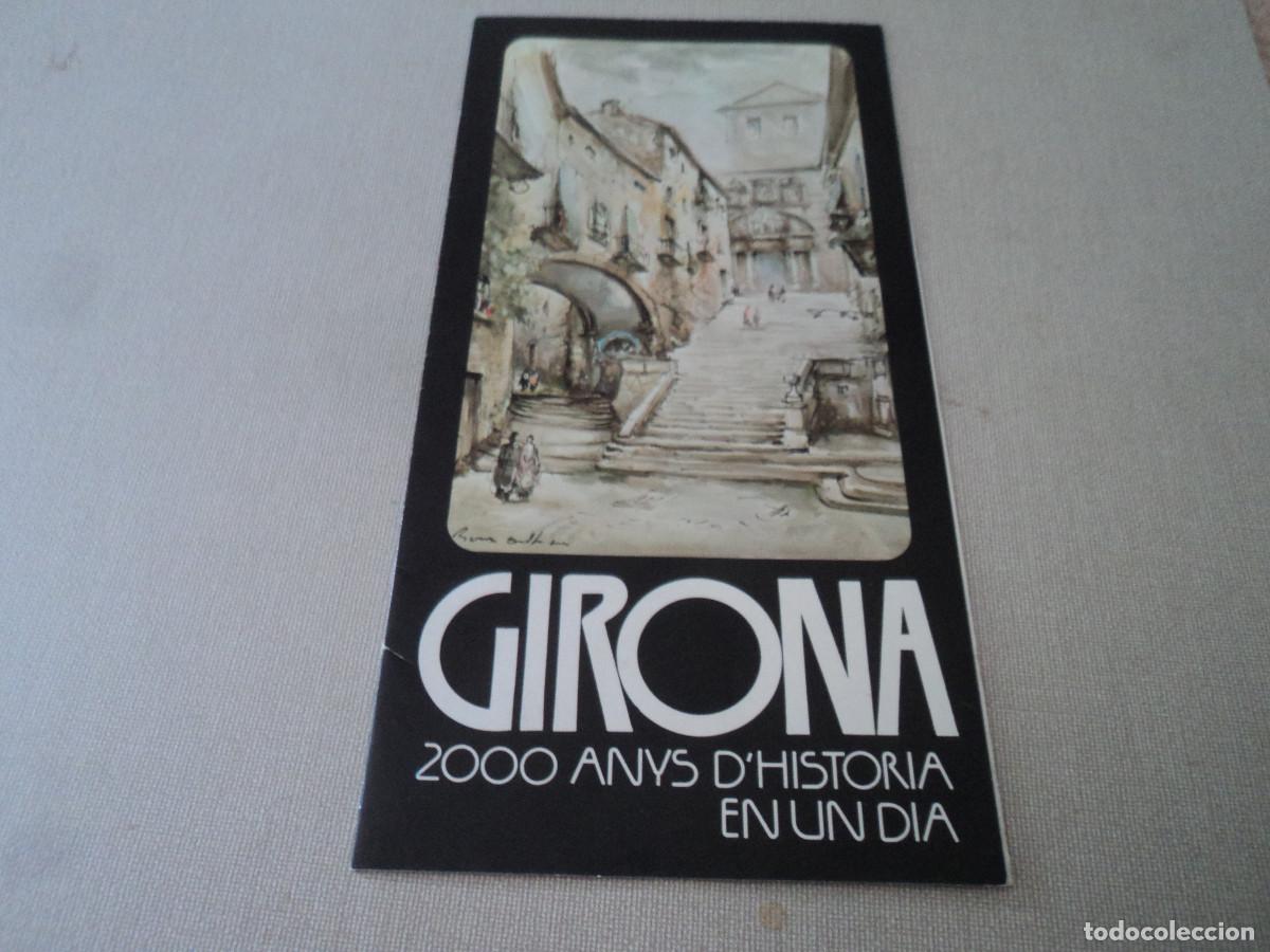 Tourismusbrosch&uuml;ren: girona, 2000 anys d&acute;historia en un dia, desplegable con plano al dorso