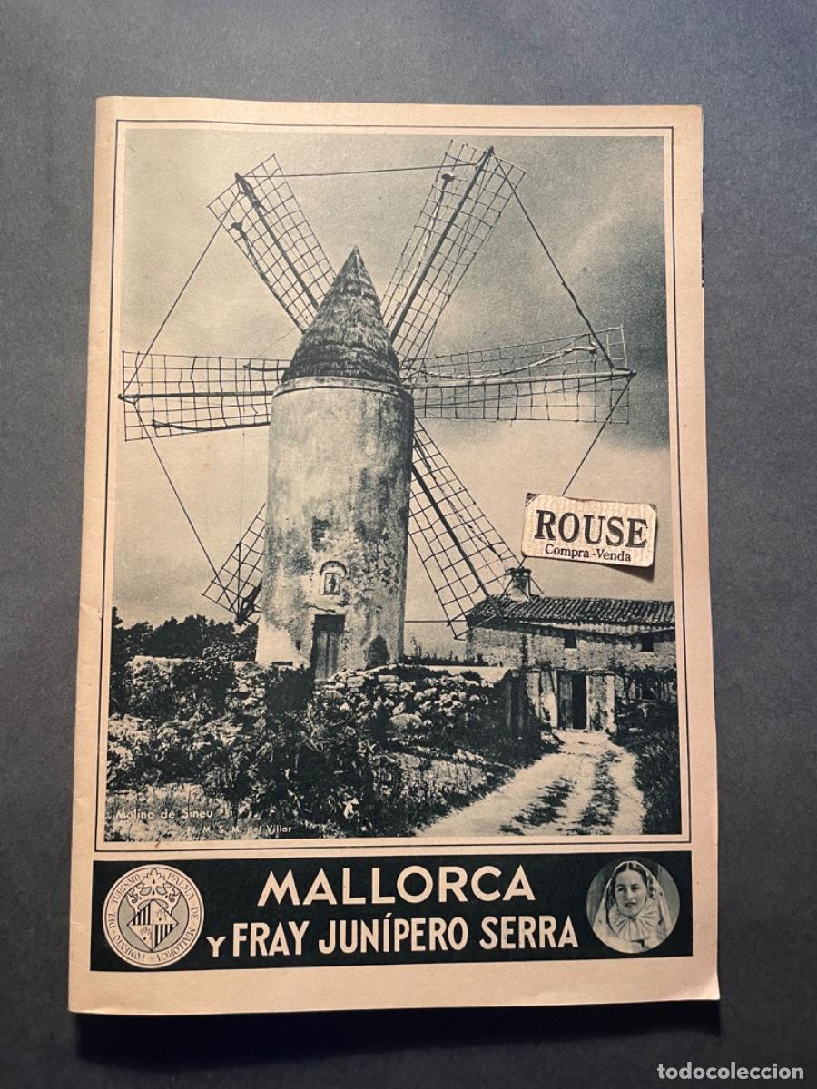 Tourismusbrosch&uuml;ren: MALLORCA - Y FRAY JUNIPERO SERRA - FOMENTO DEL TURISMO PALMA DE MALLORCA , MUY ILUSTRADO 16 PAG.