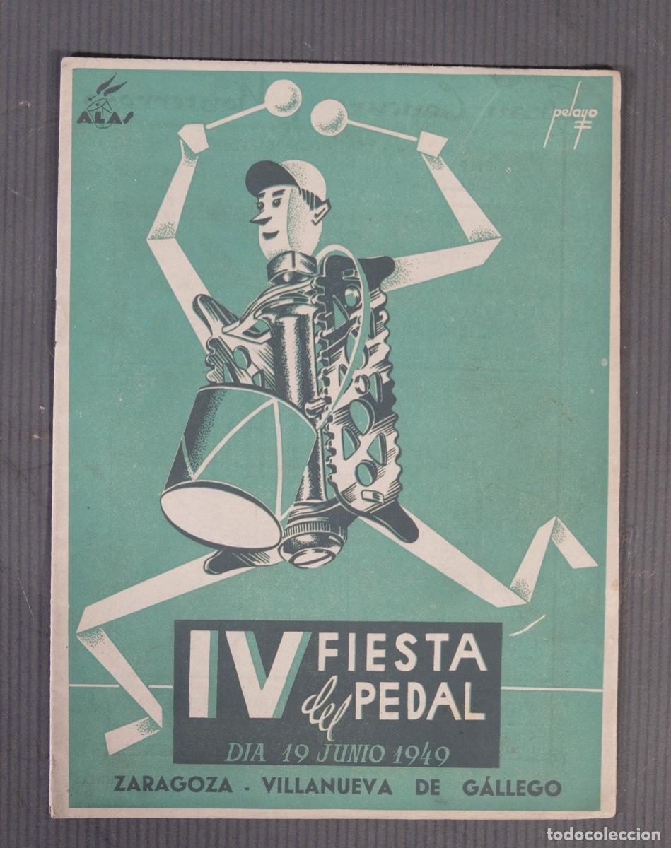 Folhetos de turismo: Folleto IV Fiesta del pedal dia 19 junio 1949 Zaragoza Villanueva de G&aacute;llego