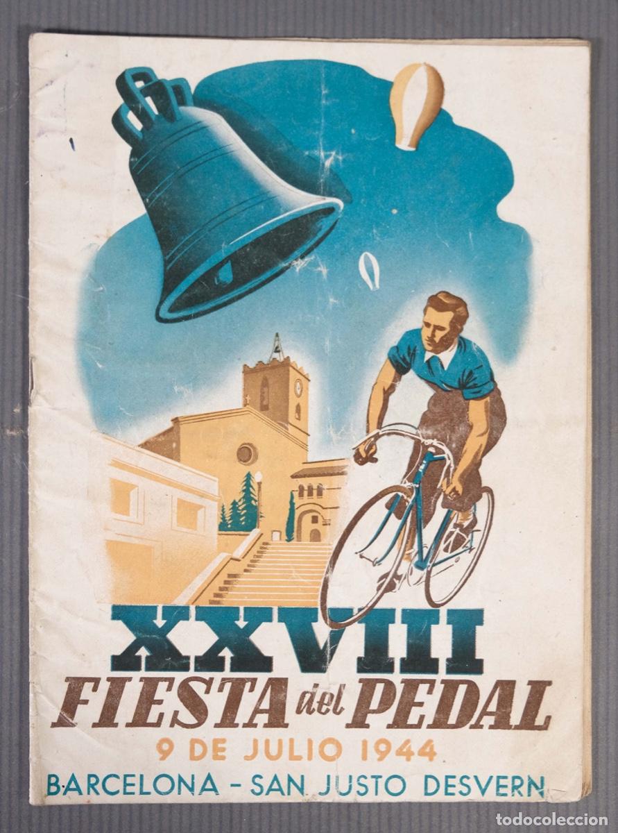 Folhetos de turismo: Folleto XXVIII Fiesta del Pedal 9 de junio 1944 Barcelona San Justo Desvern