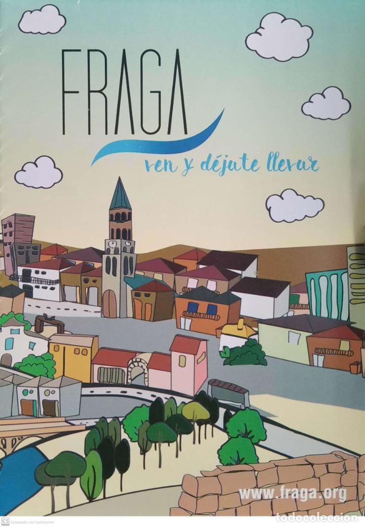 Tourismusbrosch&uuml;ren: Fraga. Ven y d&eacute;jate llevar. Editada por M.I. Ayuntamiento de Fraga