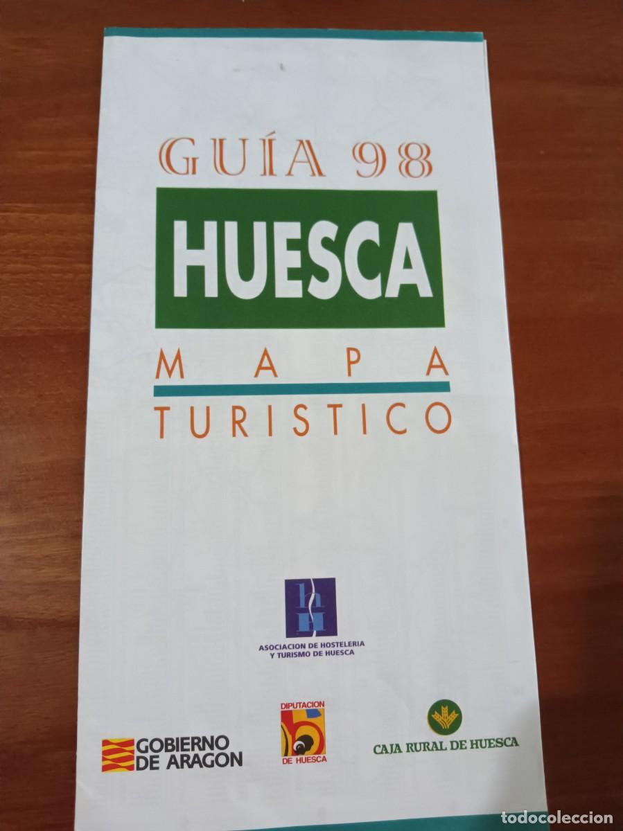 Tourismusbrosch&uuml;ren: Gu&iacute;a 98. Huesca. Mapa tur&iacute;stico. Arag&oacute;n