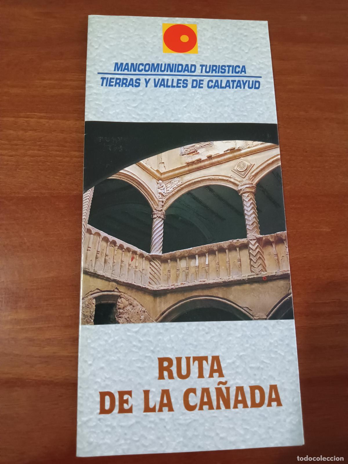 Travel Brochures: Tierras y valles de Calatayud. Zaragoza. Arag&oacute;n. Ruta de la Ca&ntilde;ada