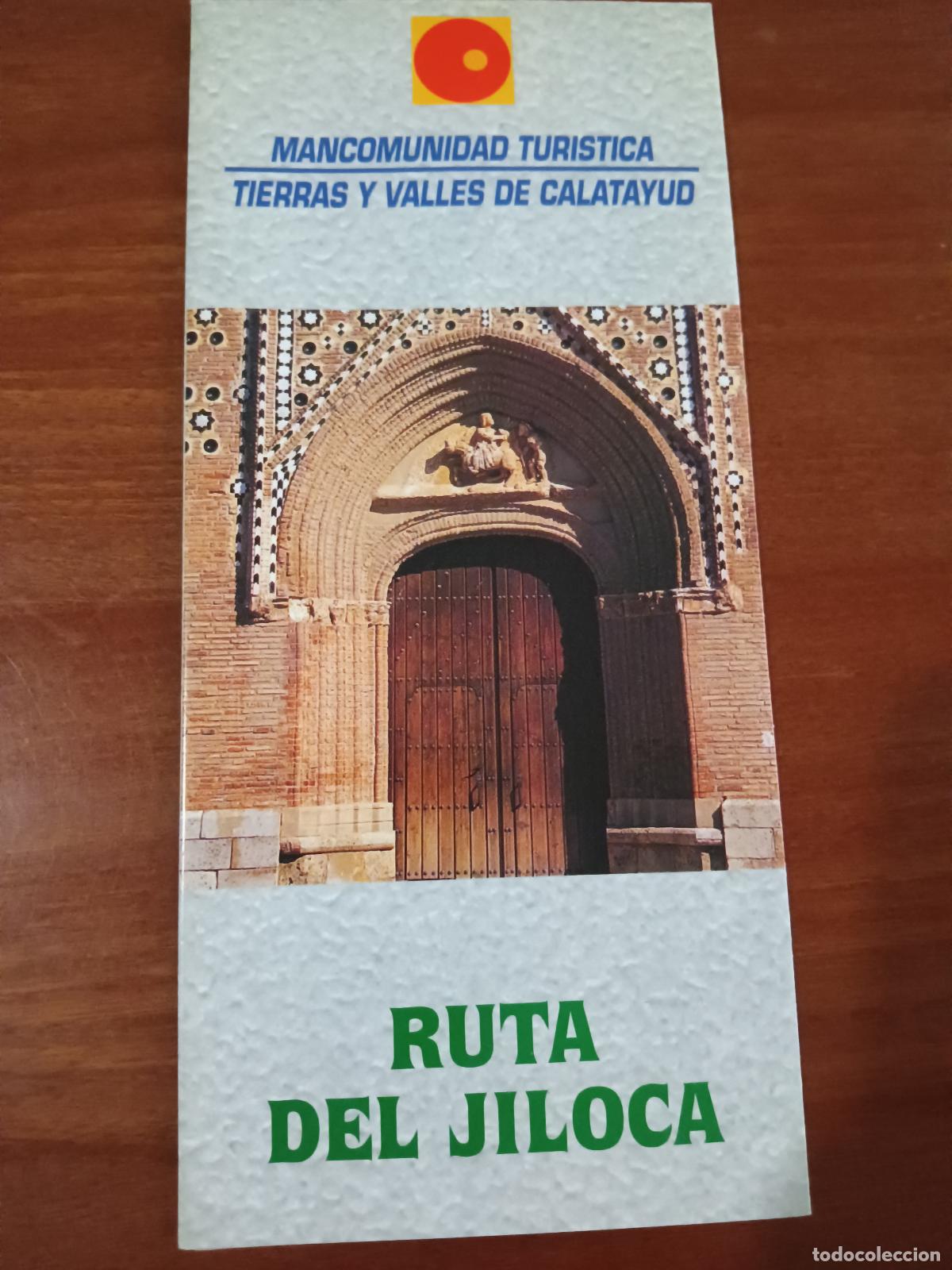 Brochures de tourisme: Tierras y valles de Calatayud. Zaragoza. Arag&oacute;n. Ruta del Jiloca