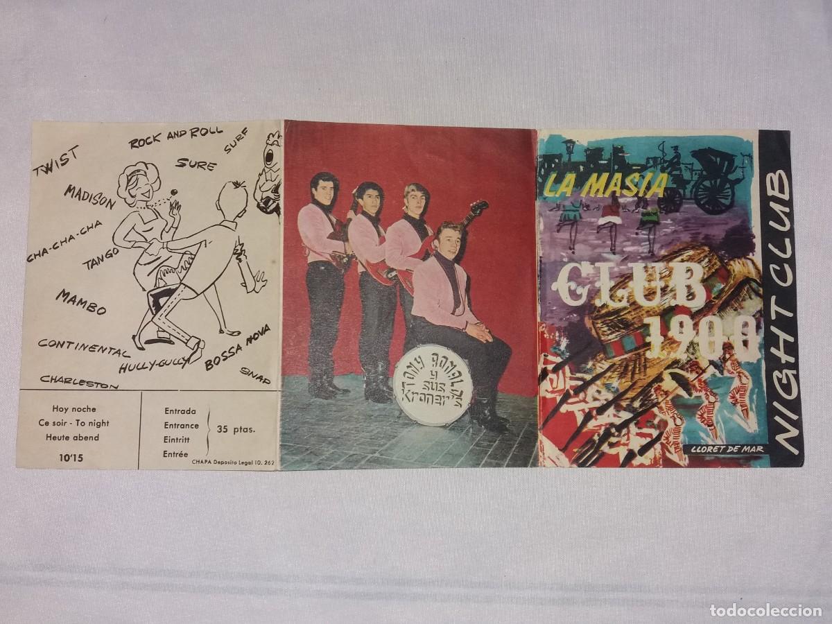 Folletos de turismo: NIGTH CLUB LA MASIA, CLUB 1900, LLORET DE MAR. TONY RONALD Y SUS KRONER'S, TRIPTICO A&Ntilde;OS 60