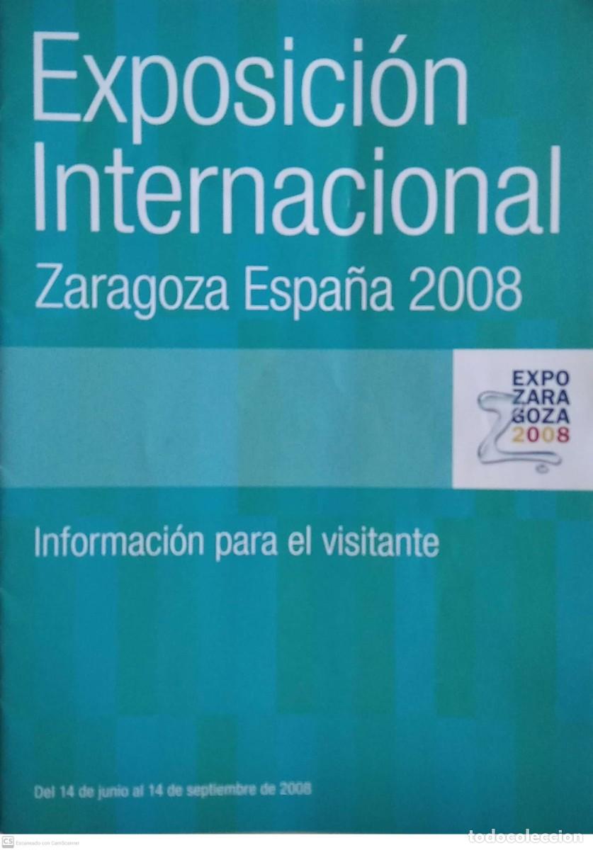 Tourismusbrosch&uuml;ren: Exposici&oacute;n Internacional ExpoZaragoza 2008. Informaci&oacute;n para el visitante.