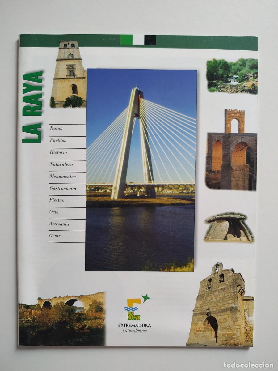 Brochures de tourisme: FOLLETO TURISTICO LA RAYA EXTREMADURA