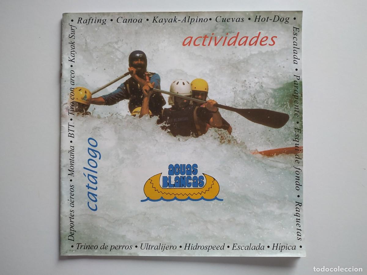 Brochures de tourisme: FOLLETO TURISTICO AGUAS BLANCAS PIRINEOS HUESCA TURISMO AVENTURA