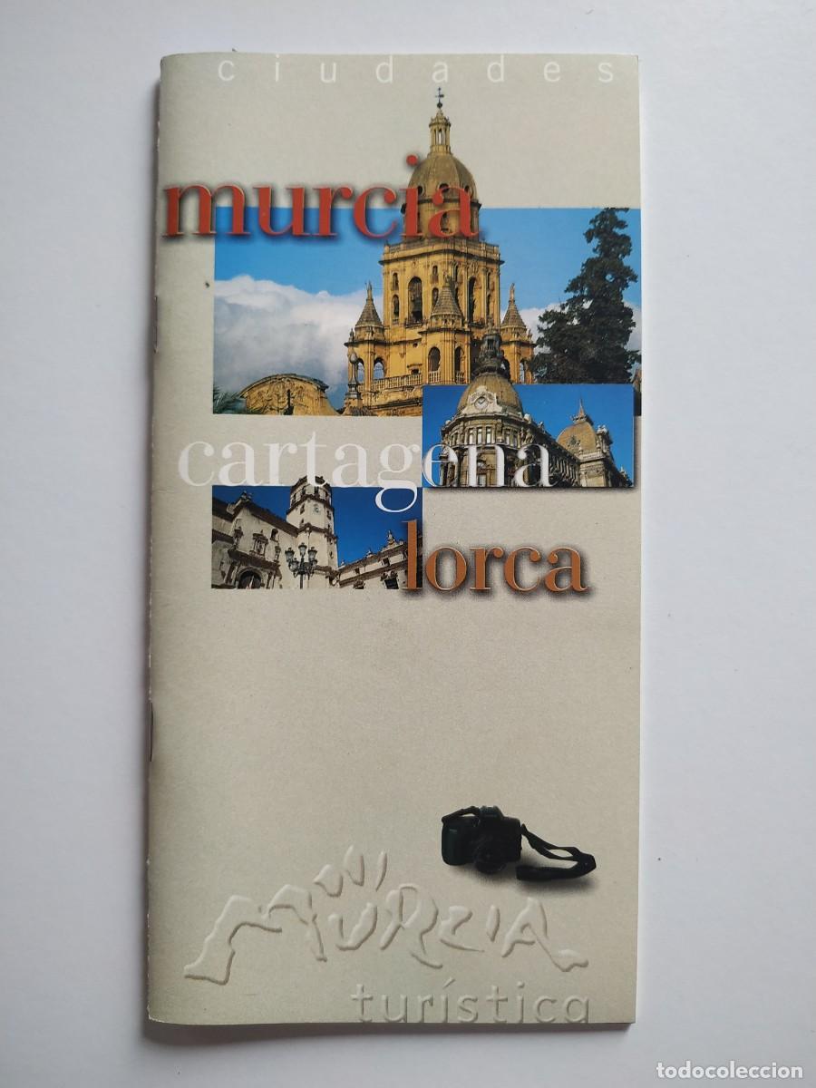 Brochures de tourisme: FOLLETO TURISTICO MURCIA - CARTAGENA Y LORCA