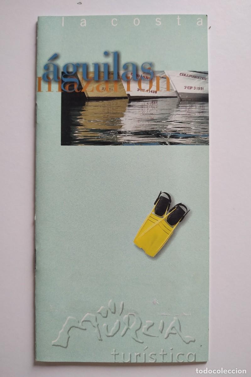 Brochures de tourisme: FOLLETO TURISTICO MURCIA - AGUILAS Y MAZARRON