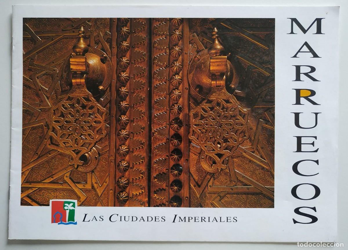 Travel Brochures: FOLLETO TURISTICO MARRUECOS - LAS CIUDADES IMPERIALES