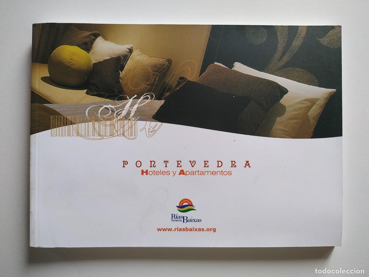 Travel Brochures: FOLLETO TURISTICO DE HOTELES Y APARTAMENTOS Y TURISMO RURAL EN PONTEVEDRA