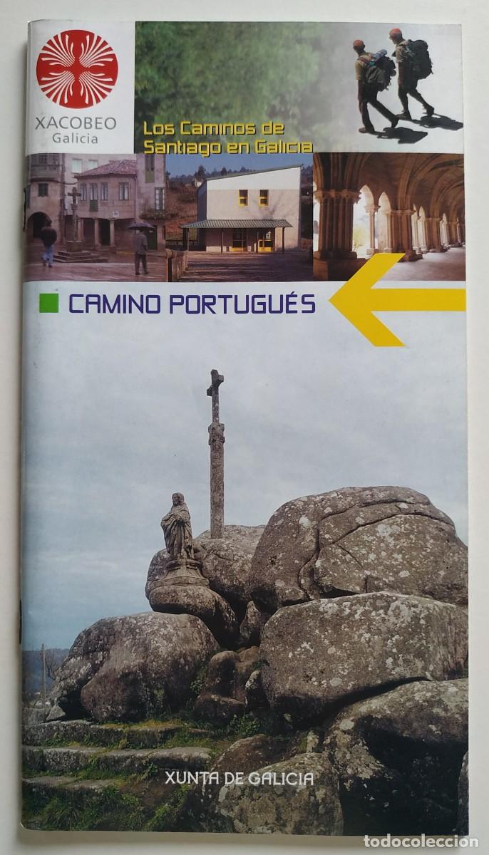 Travel Brochures: FOLLETO TURISTICO LOS CAMINOS DE SANTIAGO EN GALICIA CAMINO PORTUGUES