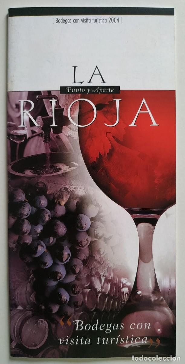 Travel Brochures: FOLLETO TURISTICO LA RIOJA - BODEGAS CON VISITA TURISTICA Y VARIOS