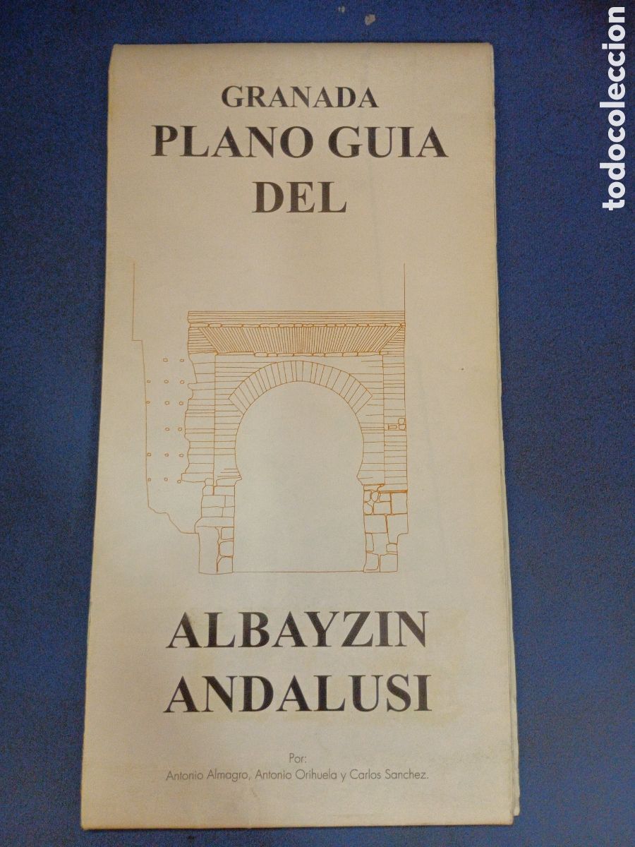 Folletos de turismo: Plano gu&iacute;a del Albayzin Andalus&iacute;. - ALMAGRO (Antonio), Antonio Orihuela y Carlos S&aacute;nchez.