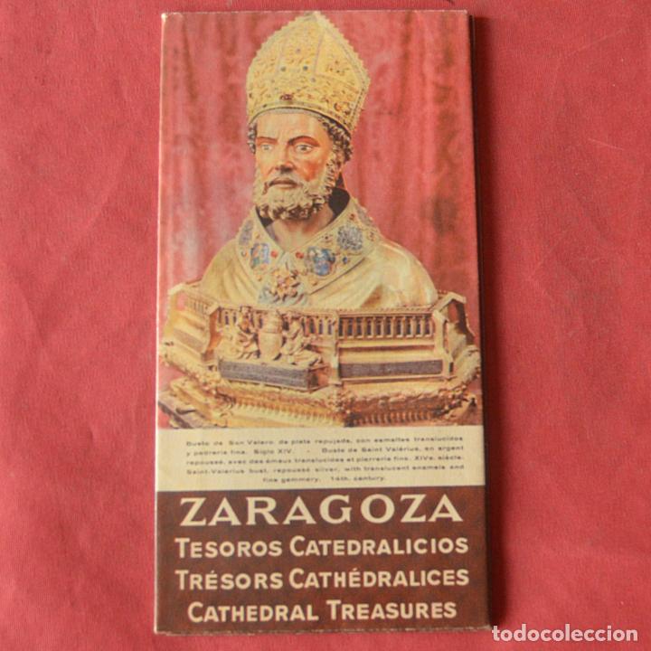 Travel Brochures: ZARAGOZA - TESOROS CATEDRALICIOS - ANTIGUO FOLLETO - DESPLEGABLE