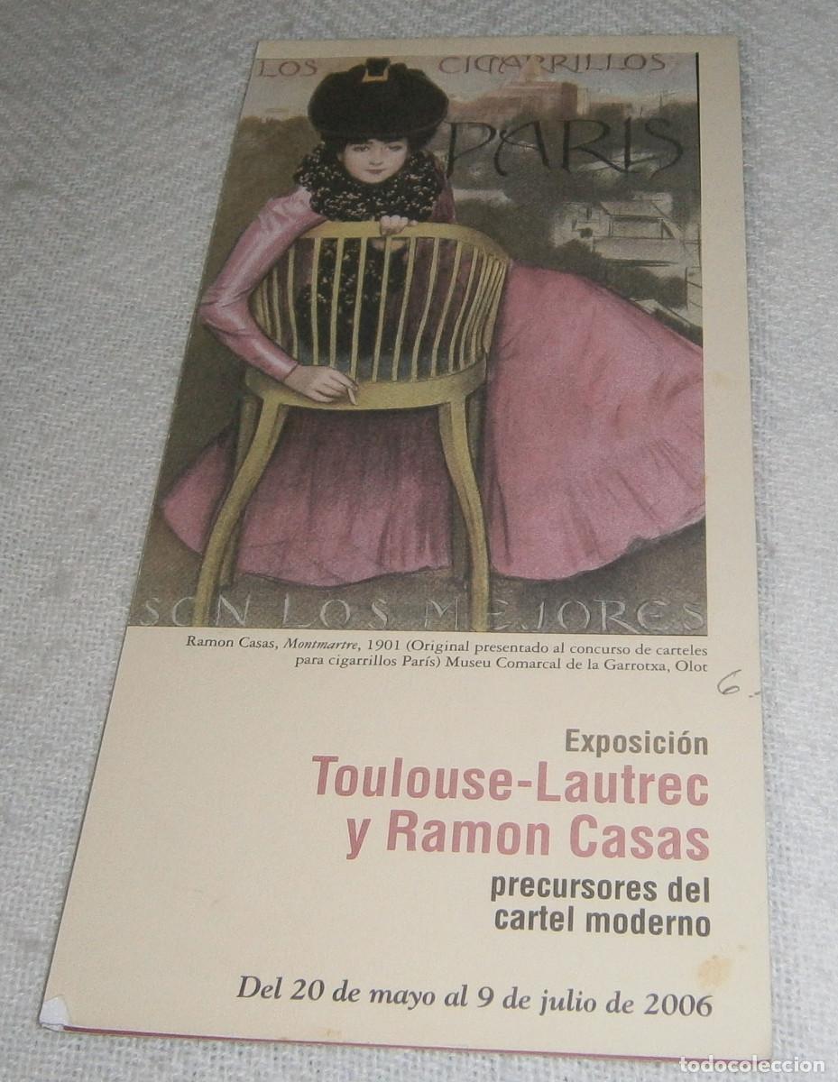 Folletos de turismo: folleto o programa de exposicion tolouse-lautrec y Ramon Casas percursor del cartel moderno 2006