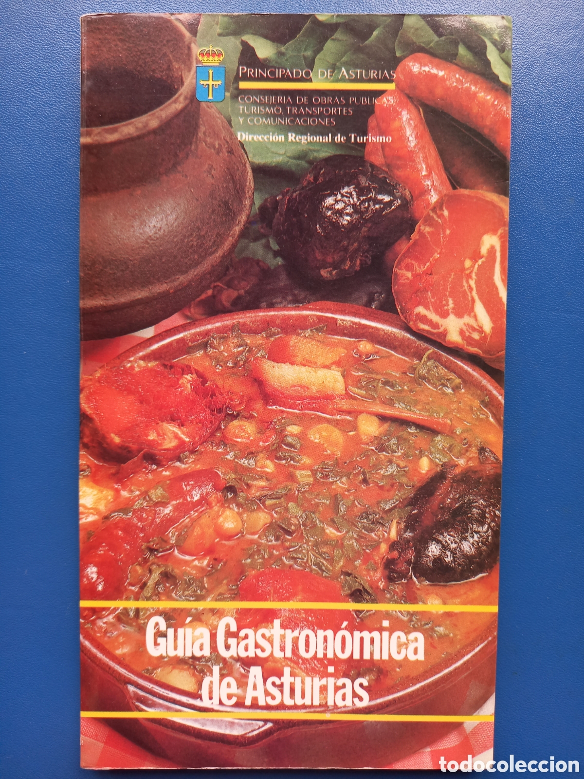 Folletos de turismo: GU&Iacute;A GASTRON&Oacute;MICA DE ASTURIAS (1987). DIRECCI&Oacute;N REGIONAL DE TURISMO