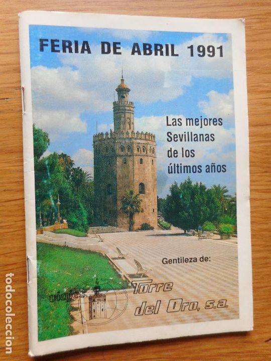 Brochures de tourisme: ANTIGUO FOLLETO FERIA DE ABRIL SEVILLA 1991. VIAJES TORRE DEL ORO.