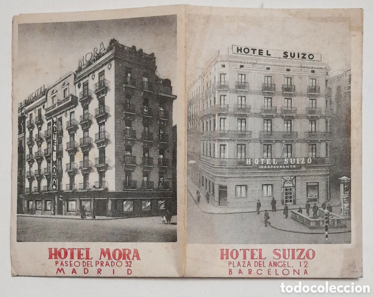 Travel Brochures: Folleto publicitario del HOTEL MORA (MADRID) Y SUIZO (BARCELONA) Con plano de MADRID. A&ntilde;os 50