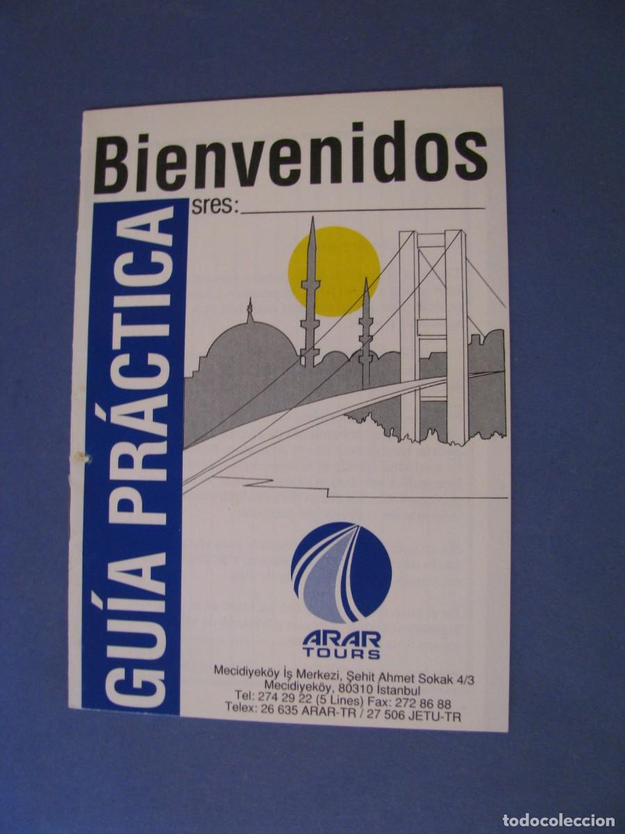 Brochures de tourisme: FOLLETO TURISTICO, GUIA PRACTICA DE TURQUIA. ARAR TOURS, JULIA TOURS. EN ESPA&Ntilde;OL A&Ntilde;OS 80.