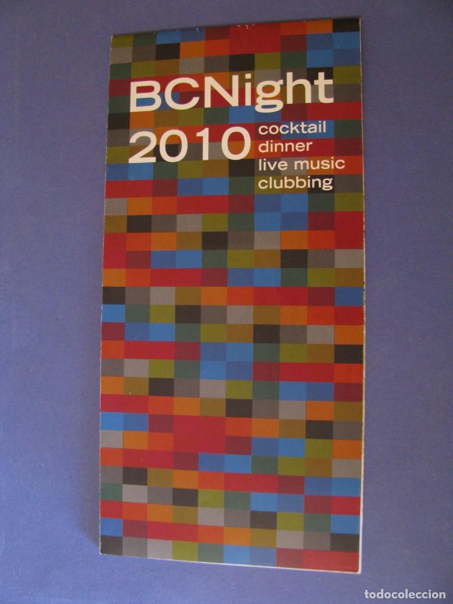 Brochures de tourisme: GUIA TURISTICA DE BARCELONA. BCNIGHT 2010. COCKTAIL, DINNER, LIVE MUSIC, CLUBBING. PLANO.