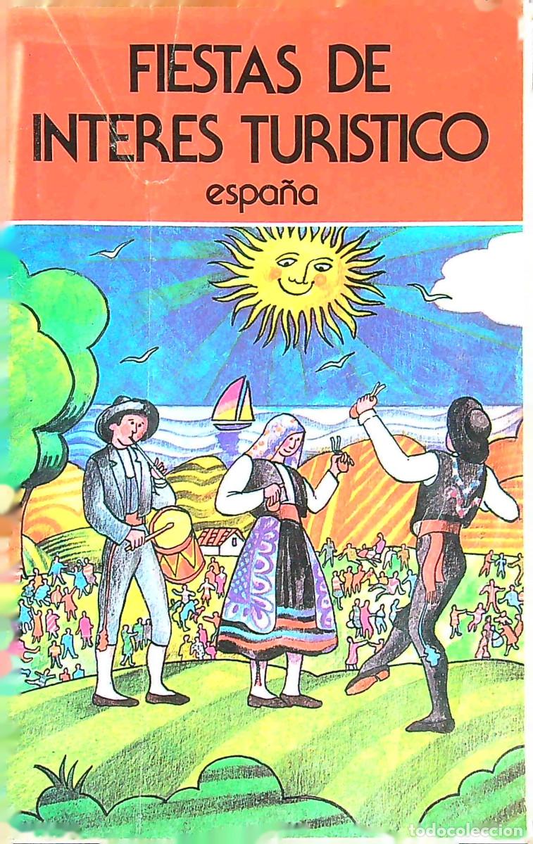 Brochures de tourisme: FIESTAS DE INTERES TURISTICO ESPA&Ntilde;A - 1984 - MINISTERIO DE TRANSPORTES, TURISMO Y COMUNICACIONES