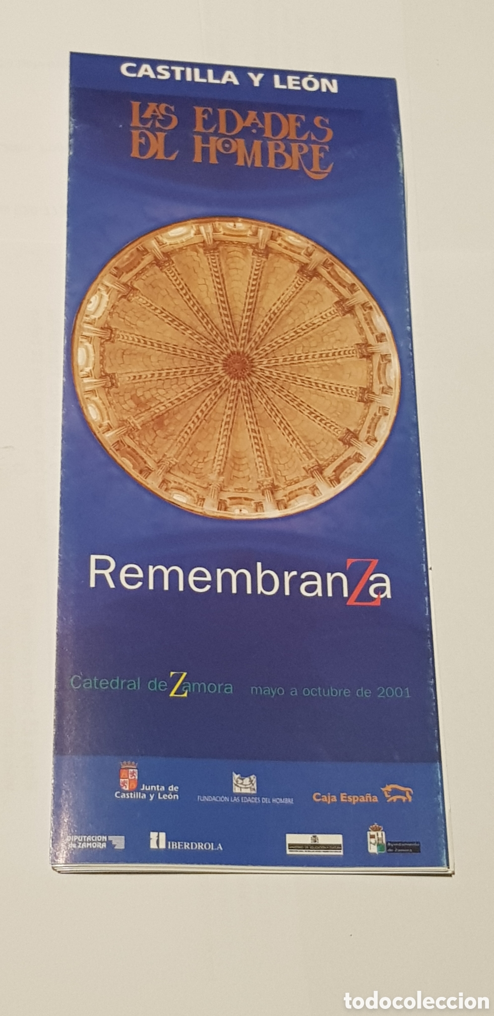 Folhetos de turismo: Las edades del Hombre Remenbranza Catedral de Zamora 2001