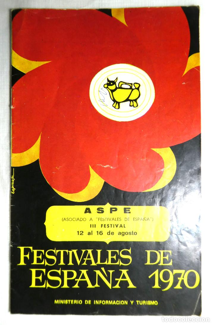 Travel Brochures: FESTIVALES DE ESPA&Ntilde;A ASPE 12 al 16 DE AGOSTO 1970. III FESTIVAL