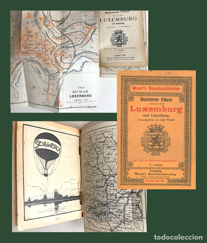 Folletos de turismo: Guia de Luxemburgo 1904. (Illustrierter F&uuml;hrer durch die Stadt Luxemburg und Umgebung.