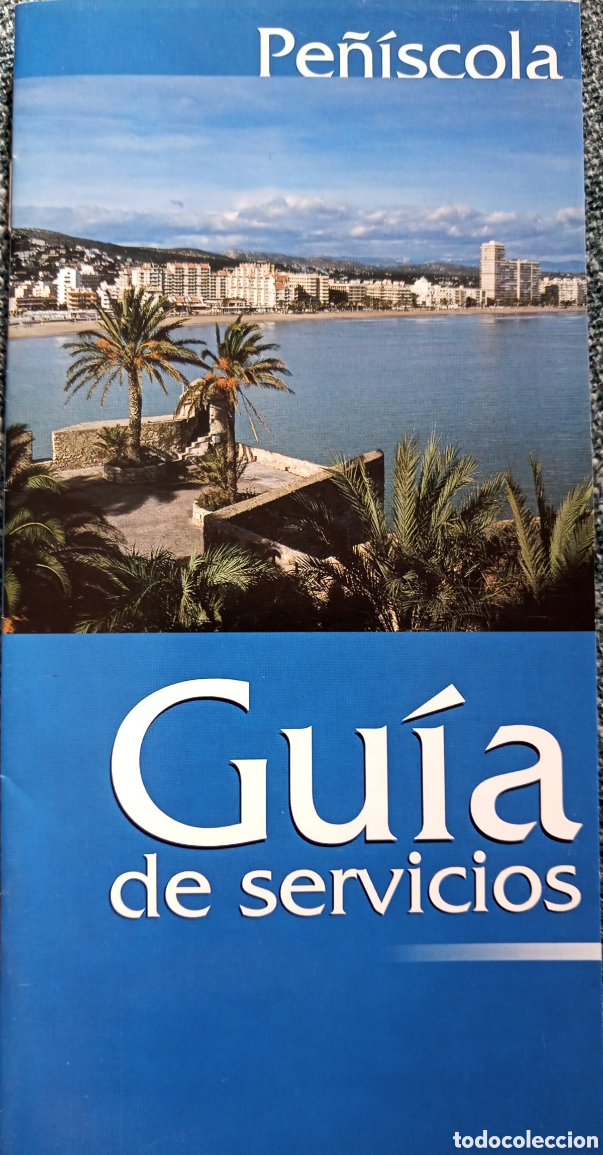 Tourismusbrosch&uuml;ren: FOLLETO GU&Iacute;A DE SERVICIOS DE PE&Ntilde;&Iacute;SCOLA
