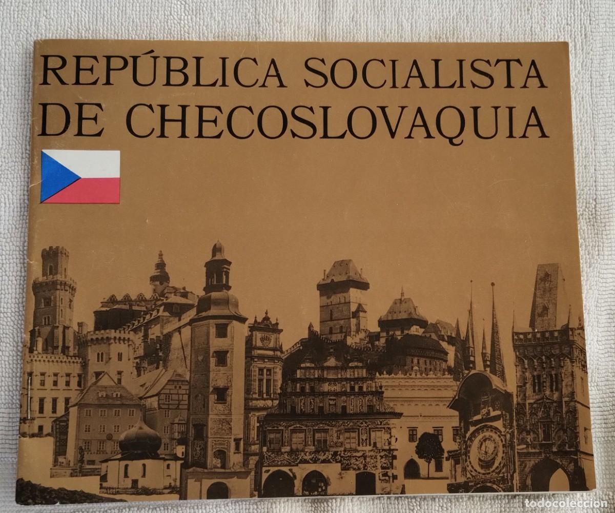 Travel Brochures: REP&Uacute;BLICA SOCIALISTA DE CHECOSLOVAQUIA. COMITE TURISMO CHECOSLOVACO. 1978. NUEVA
