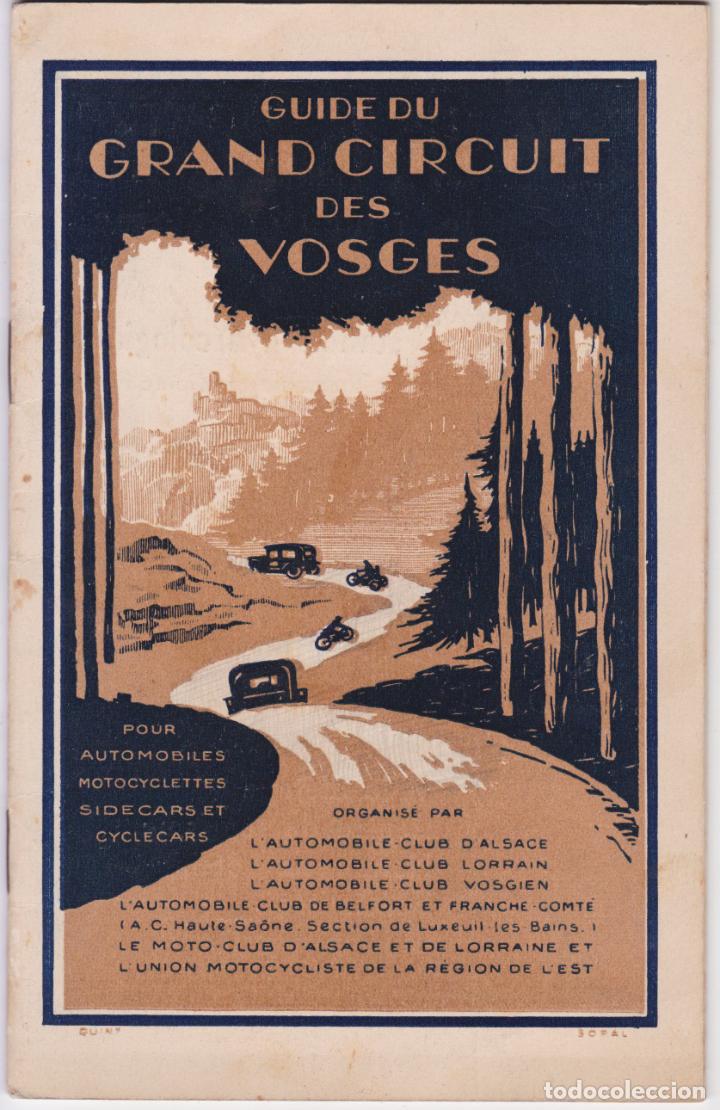 Travel Brochures: GUIDE DU GRAND CIRCUIT DES VOSGES - 1933 - POUR AUTOMOBILES MOTOCYCLETTES SIDECARDS ET CYCLECARS