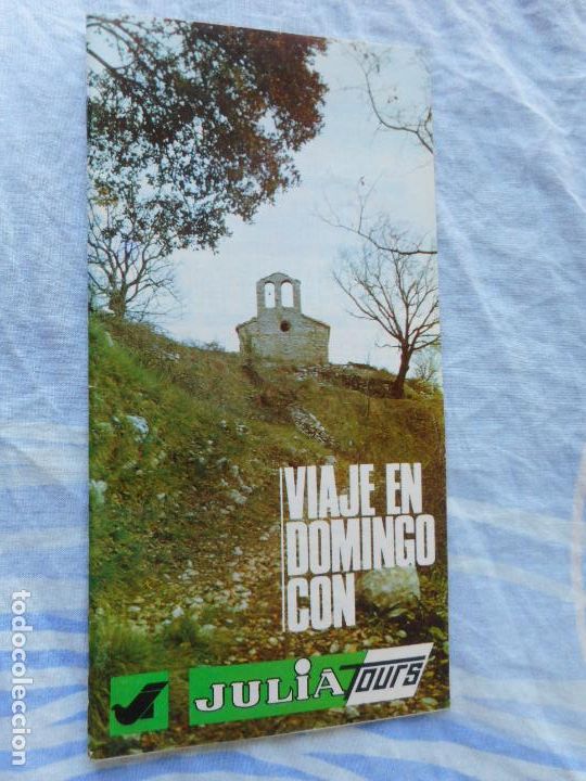 Travel Brochures: ANTIGUO FOLLETO TURISMO. VIAJE EN DOMINGO CON JULIA TOURS 1975