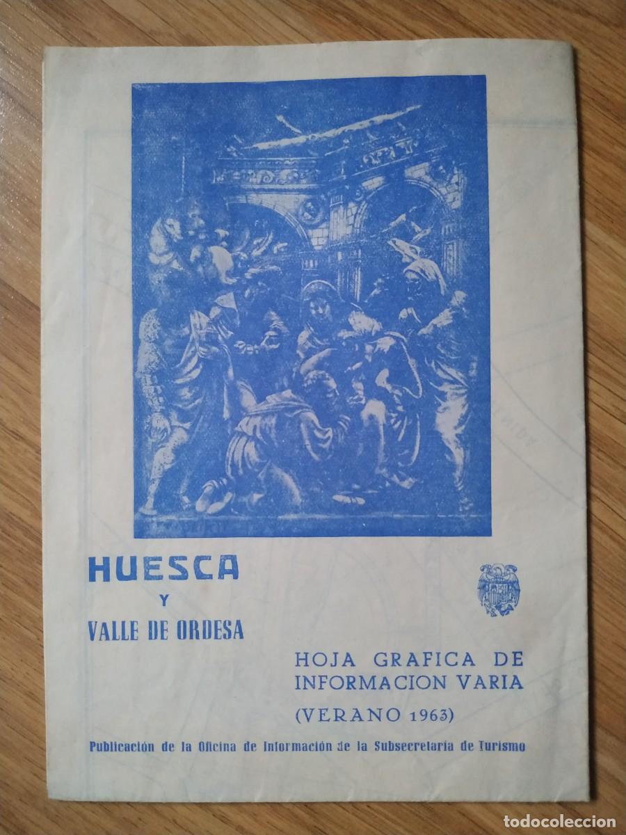 Folhetos de turismo: ANTIGUO FOLLETO TURISTICO DE VALLE DE ORDESA HUESCA A&Ntilde;O 1963 CON PLANO DE LA CIUDAD