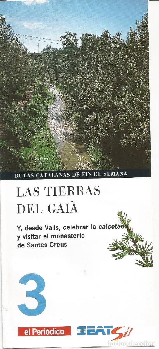 Travel Brochures: Rutas catalanas de fin de semana. Las tierras del Gai&agrave;. n&ordm; 3 El Peri&oacute;dico. A&ntilde;os 90'