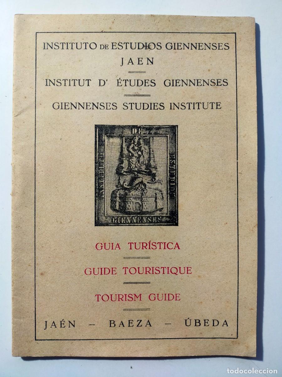 Folhetos de turismo: GUIA TURISTICA: JAEN / BAEZA / UBEDA - INSTITUTO DE ESTUDIOS GIENNENSES - A&ntilde;os 50