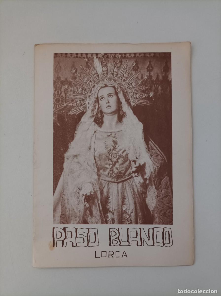 Tourismusbrosch&uuml;ren: PASO BLANCO - LORCA. Semana Santa de Lorca a&ntilde;o 1984?. Graficas Mariano. Lorca - Murcia. Folleto