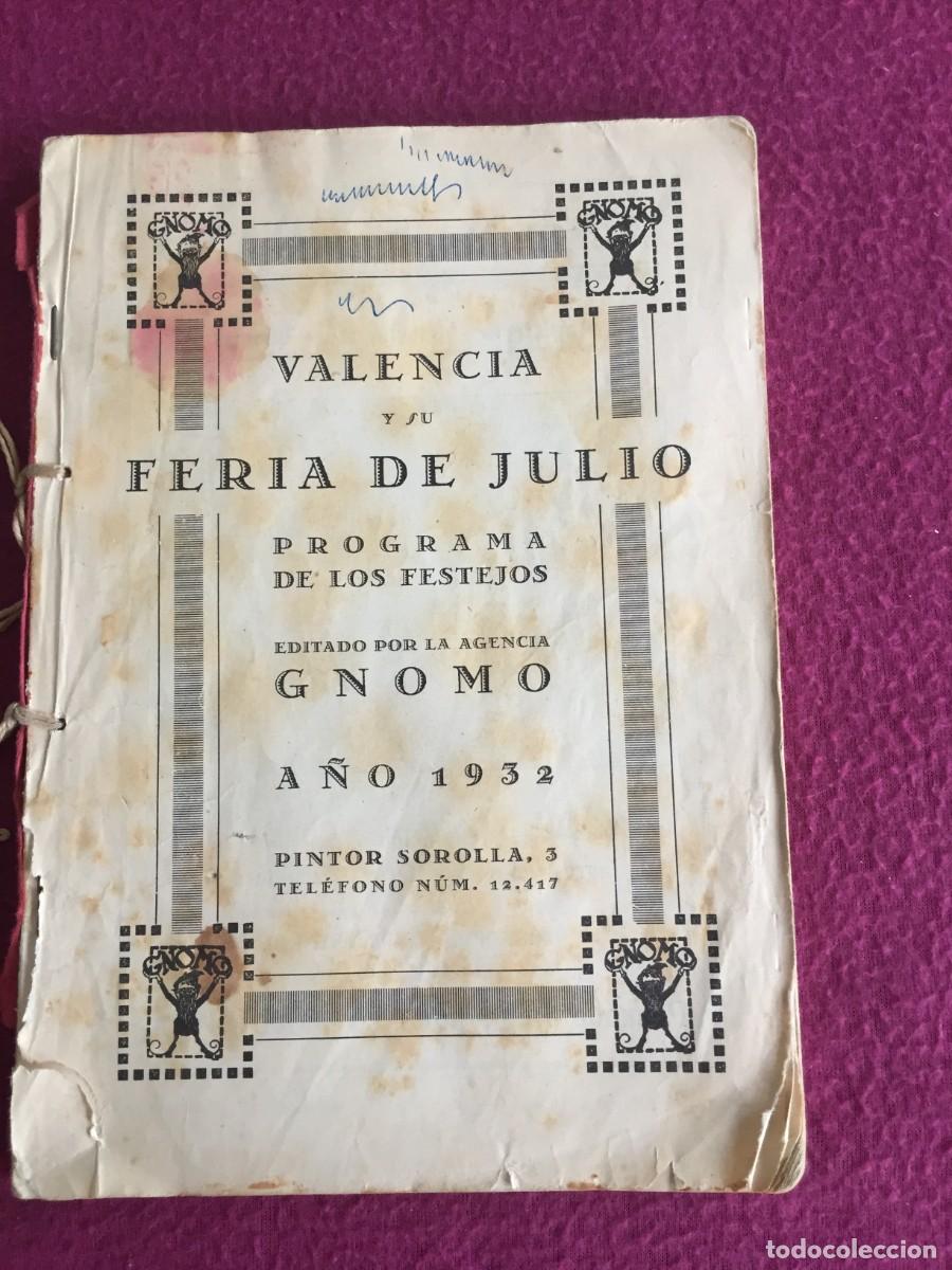 Folhetos de turismo: PROGRAMA FERIA JULIO 1932 VALENCIA CF - TOROS -PIROTECNIA - PUBLICIDAD CERVEZA DAMM HOTEL PALACE ...