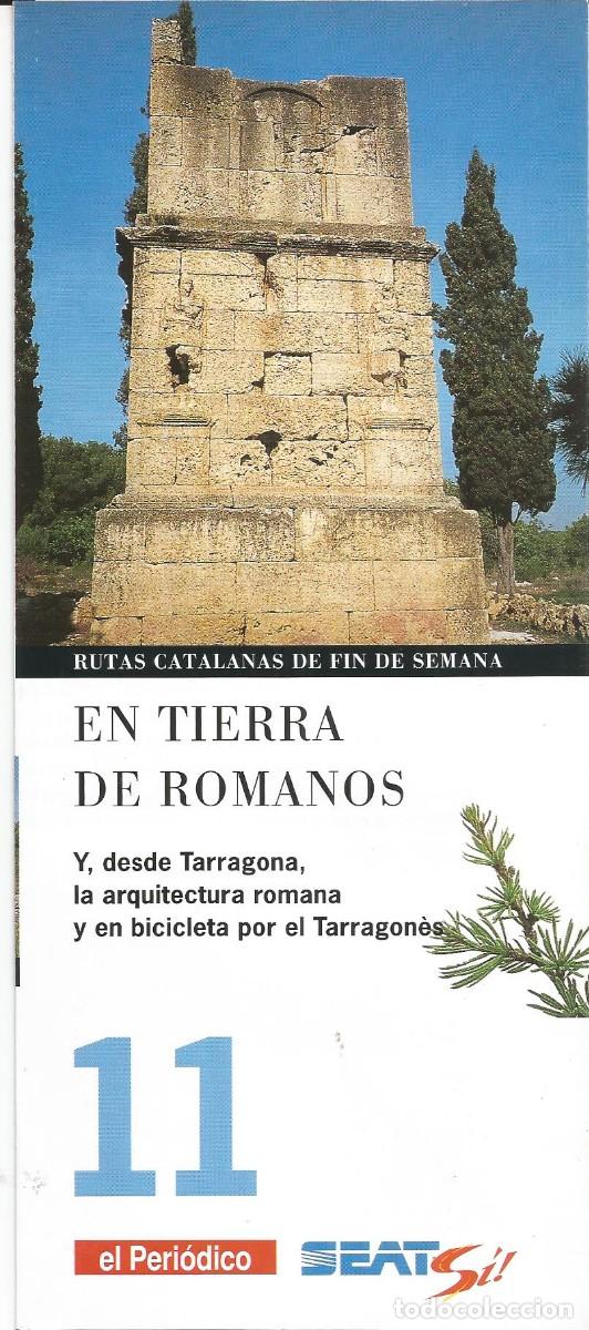 Tourismusbrosch&uuml;ren: Rutas catalanas de fin de semana. En tierra de romanos. n&ordm; 11 El Peri&oacute;dico. A&ntilde;os 90'