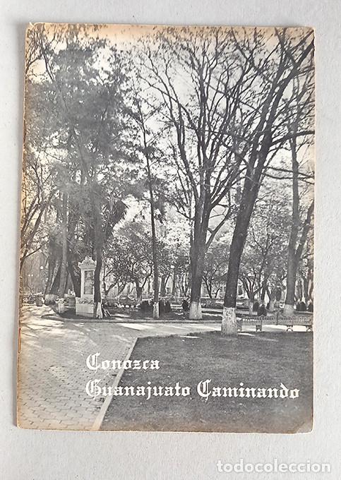 Tourismusbrosch&uuml;ren: Conozca Guanajuato caminando &ndash; M&eacute;xico. A&ntilde;os 1970