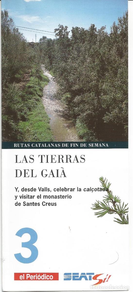 Tourismusbrosch&uuml;ren: Rutas catalanas de fin de semana. Las tierras del Gai&agrave;. n&ordm; 3 El Peri&oacute;dico. A&ntilde;os 90'