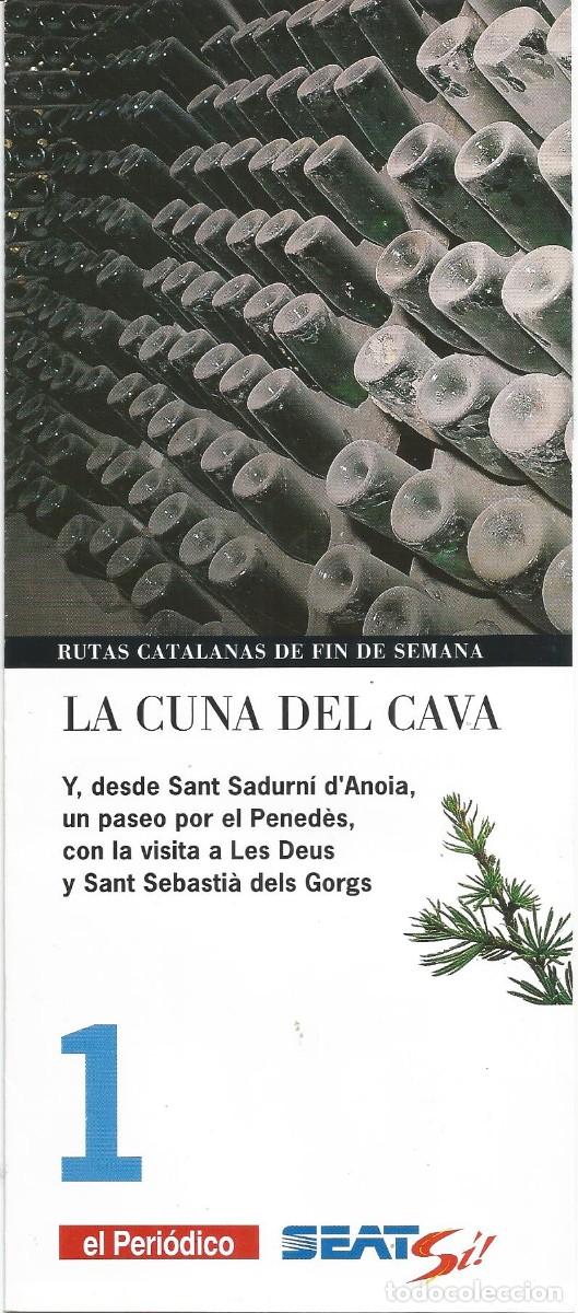 Tourismusbrosch&uuml;ren: Rutas catalanas de fin de semana. La cuna del cava. n&ordm; 1 El Peri&oacute;dico. A&ntilde;os 90'